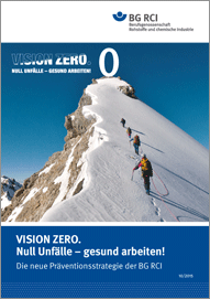 Titel der Broschüre "VISION ZERO. Null Unfälle – gesund arbeiten! Die neue Präventionsstrategie der BG RCI"