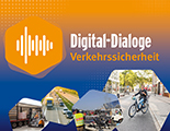 Logo der Veranstaltung mit der Aufschrift "Digital Dialoge - Verkehrssicherheit"