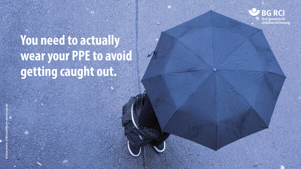 You need to actually  wear your PPE to avoid  getting caught out.