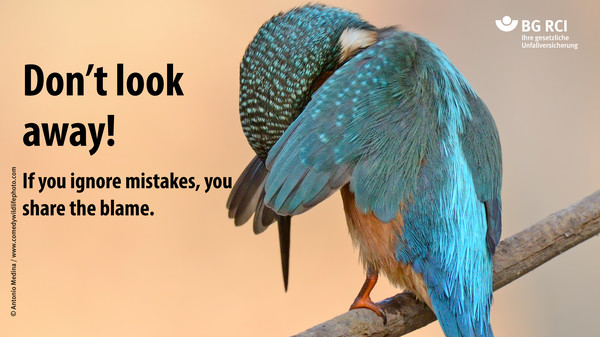Don’t look  away! If you ignore mistakes, you share the blame.
