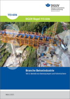 Foto: Titelabbildung Branchenregel 113-604 Betonindustrie. Auf der Abbildung sieht man den Bau einer Brücke
