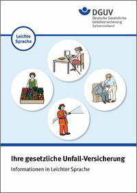 Titelbild der Broschüre DGUV zur gesetzlichen Unfallversicherung in Leichter Sprache