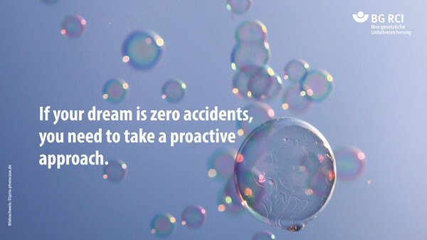 If your dream is zero accidents, you need to take a proactive approach.