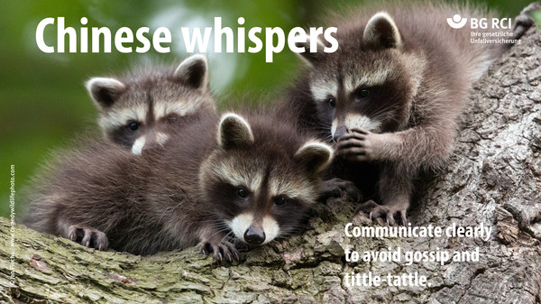 Chinese whispers. Communicate clearly  to avoid gossip and  tittle-tattle.